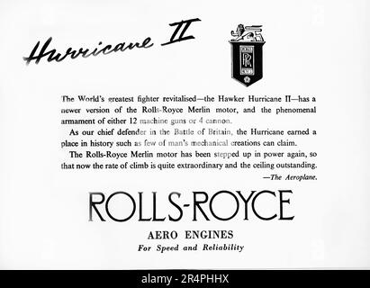 Eine Werbung in !942 für Rolls Royce Motoren. Der Werbespot bezieht sich auf den Hawker Hurricane 11, in dem der Rolls Royce Merlin Motor eingebaut war. Der Hurrikan wird als Hauptverteidiger der britischen Schlacht im 2. Weltkrieg beschrieben. Stockfoto