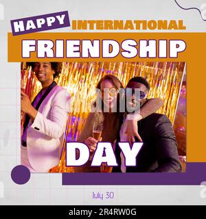 Zusammensetzung des Textes zum internationalen Freundschaftstag über verschiedene Freunde auf der Party Stockfoto