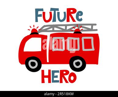 Future Hero FEUERWEHRAUTO – T-Shirts, Hoodie, Tanktop, Geschenke. Vektorbildungstext für Kleidung. Karte mit inspirierenden Zitaten, Einladung, Banner. Stock Vektor