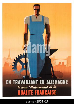 Französische Propaganda aus dem Zweiten Weltkrieg (1943). Französisches Poster „en Travaillant en Allemagne...“ Stockfoto