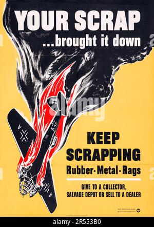 Amerikanische Propaganda aus dem Zweiten Weltkrieg (USA Government Printing Office, 1942) „Your Scrap...Bring IT Down“, Zudor Artwork - Nazi-Flugzeug abgeschossen Stockfoto