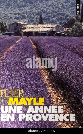 Ein Jahr in der Provence (Une année en Provence) Buch von Peter Mayle 1989, französische Ausgabe Stockfoto