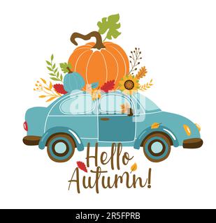 Vektor Herbstgrußkarte mit Auto und Kürbis, fallenden Blättern und Text Hallo Herbst . Hintergrund für die Herbstsaison. Poster mit Transport und Stock Vektor