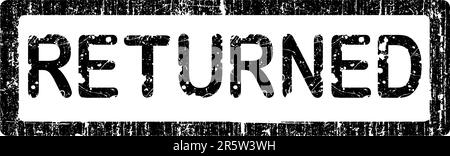 Grunge Bürostempel mit den Wörtern, die IN einem grunge-gesprenkelten Text ZURÜCKGEGEBEN werden. (Die Briefe wurden speziell von Hand gestaltet und erstellt) Stock Vektor