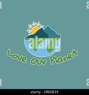 Ich liebe einen Ort. Rette den Planeten. vektordarstellung. Flaches Design für umweltfreundliches Leben Stock Vektor