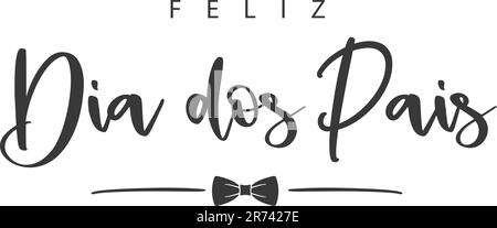 Schriftzug „Happy Father's Day“ auf Portugiesisch (Feliz Dia dos Pais) und Fliege. Vektordarstellung Stock Vektor