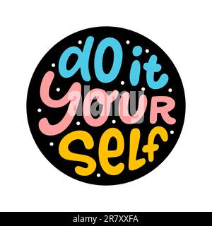 MACHEN SIE ES SELBST. DIY-Schriftzug Abkürzung Logo-Kreisstempel. Vektordarstellung. Runde Schablone für Drucketikett, Gummistempel des Badges auf w Stock Vektor