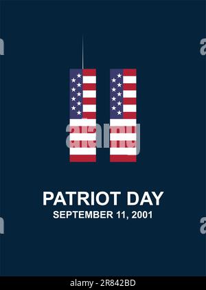 Patriot Day 11. September 2001. Vector 9,11 USA-Banner US-Flagge, 911-Gedenkstätte mit zwei Türmen und wir werden die Schriftzeichen auf blauem Hintergrund nie vergessen Stock Vektor