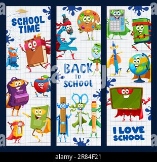 Banner für die Schulzeit mit Cartoon-Schreibwaren Superhelden-Charakteren. Vertikale Vektorkarten mit lustigem Lehrbuch, Lineal, Farben und Lupe. Rucksack, Tafel, Kugel und Stift oder Mikroskop Stock Vektor