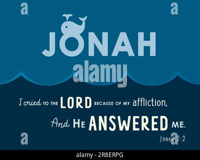 Jonah Bibelschrift mit Walsilhouette. Zitat aus dem Buch von Jonah, ich schrie den Herrn an, wegen meines Leidens, und er antwortete mir. Stock Vektor