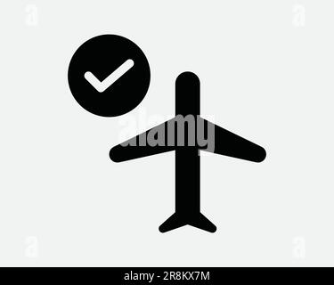 Symbol Für Bestätigten Flug. Status der überprüften Ebene OK aktiviert Häkchen genehmigt Flugzeug Flughafen Schwarz Weiß Schild Symbol Artwork Grafik Clipart EPS Vektor Stock Vektor