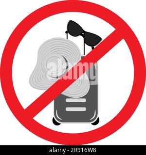 Koffer auf Rädern, Strandhut und Sonnenbrille in Graustufen unter einem roten Brötchenschild. Keine Reisen. Isolieren. Design für Zeiger, Sticker, Symbol oder Web, Poster, Stock Vektor