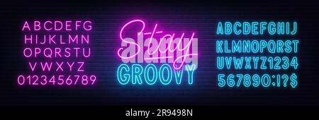 Bleiben Sie Groovy Neon-Schriftzug auf Backsteinwänden. Pinkfarbene und blaue Neonalphabeten Stock Vektor