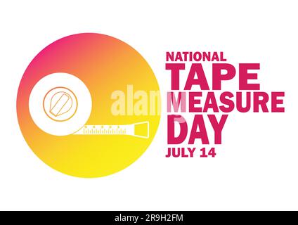 National Tape Measure Day Juli 14. Urlaubskonzept. Vorlage für Hintergrund, Banner, Karte, Poster mit Texteindruck. Vektor EPS10-Abbildung. Stock Vektor