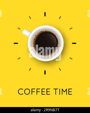 Vektorabbildung mit Ansicht der Kaffeetasse von oben und Phrase für die Kaffeezeit. Kreatives Poster mit realistischem Becher und Espresso für das Café-Design Stock Vektor