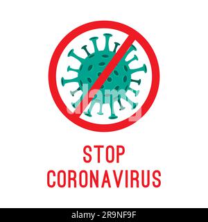 Vektor-Coronavirus-Symbol mit rotem Stoppzeichen auf weißem Hintergrund isoliert. Abstract 2019-nCoV neuartige Coronavirus-Bakterien. Gefährliche Zelle in Chi Stock Vektor