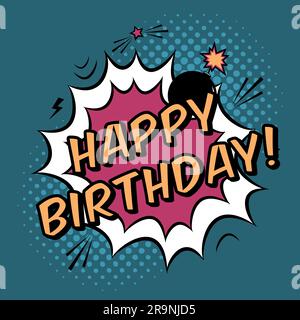 Vector Happy Birthday Grußkarte im Comic-Stil. Trendige Pop-Art-Illustration mit Sprechblase, Halbton und Bombenexplosion. Stock Vektor