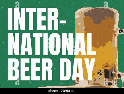 Internationaler Biertag, Bierzitat, Love Beer, Bierdekoration, Oktoberfest-Dekor, Poster-Brauereilicht Stock Vektor