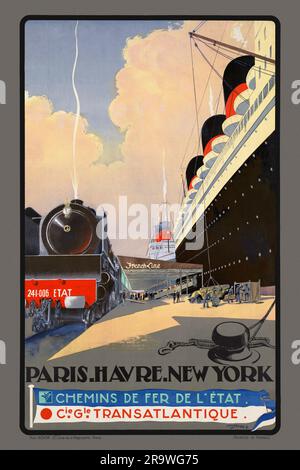 Paris. Havre. New York. Chemins de fer de l'état. Cie. Cle. Transatlantique von Albert Sébille (1874-1953). Poster wurde 1930 in Frankreich veröffentlicht. Stockfoto
