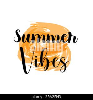 Sommer-Vibes Aquarell Orange Vektorhintergrund. Sonniger Strand, inspirierendes Reisezitat. Stock Vektor