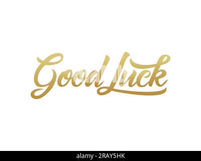 Viel Glück Text handgeschriebene Schriftzeichen Kalligrafie mit goldenem Pinselstil isoliert auf weißem Hintergrund. Vektordarstellung Der Grußkarte Stock Vektor