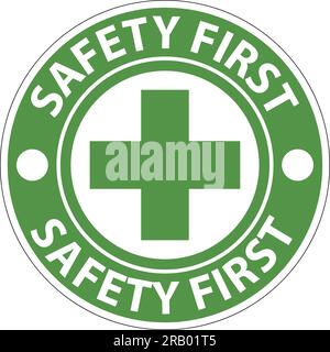 Beachten Sie Das „Safety First“-Zeichen Auf Weißem Hintergrund Stock Vektor