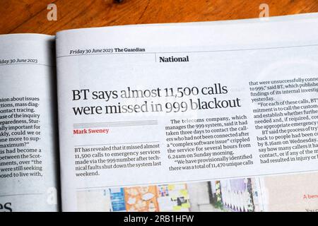 „BT sagt, dass fast 11.500 Anrufe im Blackout 999 verpasst wurden“ Guardian Zeitung Schlagzeile Notrufnummer Fehler Artikel 20 Juni 2023 London England UK Stockfoto