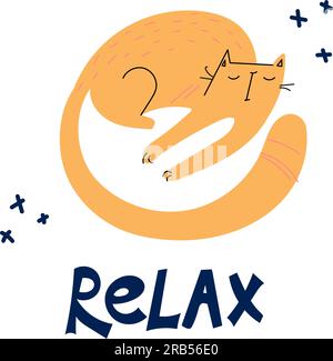 Abbildung: Die Katze hat sich zusammengerollt und schläft. Süßes Poster, handgezeichnete Katze und Schriftzug entspannen. Vektorzeichnung eines entspannenden Kätzchens für Druck, Textil, T-Shirts, Karten, Aufkleber, Poster. Stock Vektor