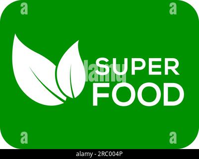 Grüner Hintergrund Super Food Logo oder Symbol, Super Food Vector Logo Stock Vektor