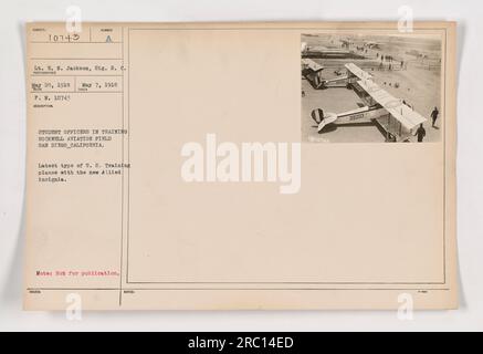 Studenten-Offiziere in Ausbildung am Rockwell Aviation Field, San Diego, Kalifornien. Das Bild zeigt die neueste Art von US-Trainingsflugzeugen, geschmückt mit den neuen Allied-Insignien. Fotografiert von LT. B. N. Jackson vom Signal Reserve Corps am 7. Mai 1918. Nicht zur Veröffentlichung vorgesehen. Stockfoto