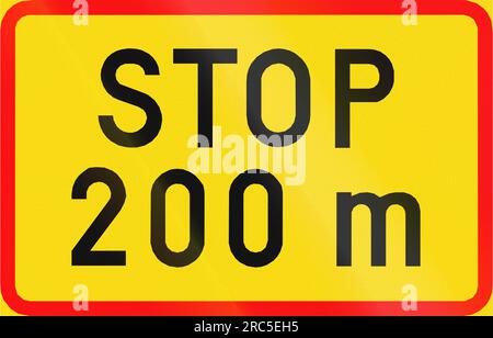 Finnisches Zusatzschild: Halten Sie 200 Meter vor uns Stockfoto