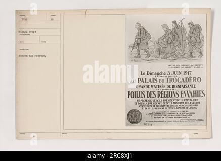 Französische Kriegsposter auf der Caserne de Reuilly in Paris. Am 3. Juni 1917 fand eine Wohltätigkeitsveranstaltung im Trocadéro-Palast statt, um Soldaten aus den besetzten Regionen zu ehren. An der Veranstaltung nahmen der Präsident der Republik, der Kriegsminister und andere Würdenträger sowie Künstler verschiedener Theater und Konzerte in Paris Teil. Musik wurde von der Republikanischen Garde bereitgestellt. Stockfoto