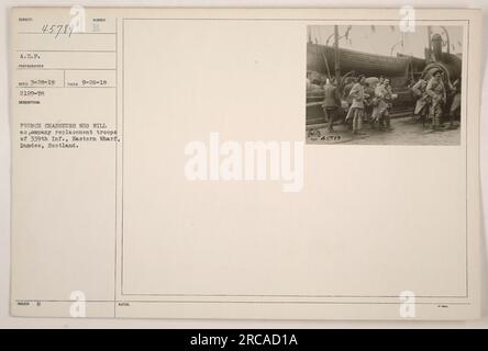 Französische Chasseurs mit Ersatztruppen der 339. Infanterie an der Eastern Wharf in Dundee, Schottland. Das Foto wurde am 20. September 1918 aufgenommen. Das Bild wurde mit dem Titel A.E.F. 45789 aufgenommen und vom Fotografen Sunber am 28. März 1919 herausgegeben. Stockfoto