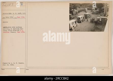 Krankenwagen mit verwundeten Soldaten, die am 7. Juni 1918 im American Military Field Hospital #1, Neuilly, Frankreich, eintreffen. Das Foto wurde nach Set aufgenommen. A. C. Duff und erhalten am 6. Juli 1918. Er wurde am 24. Juni 1918 von A. E. F. Censor verabschiedet. Stockfoto