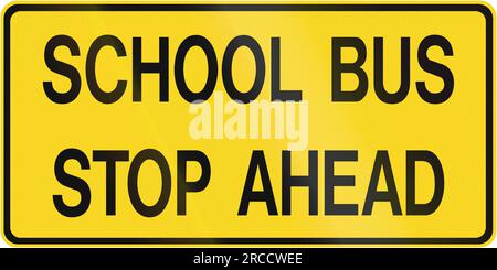 Warnschild der kanadischen Schule - Bushaltestelle vor uns. Dieses Zeichen wird in Ontario verwendet. Stockfoto