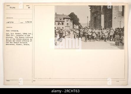 Oberst, Z. B. Heckel von der 125. Infanterie, 32. Division, ist in der Mitte des Bildes zu sehen. Die französischen Offiziere auf dem Foto sind von der französischen Mission im Elsass und Stabsoffiziere der 9. Französischen Division. Das Foto wurde am 30. Mai 1918 in Massavaux, Elsass, Frankreich, aufgenommen. Foto Nummer 62.094 von den Fotografen Ker. Stockfoto