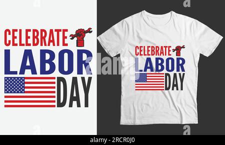 Celebrate Labor Day T-Shirt Template Design Creative Shirt Vector Stock Vektor