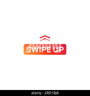 Wischen Sie über das Vektorsymbol mit dem Pfeil nach oben. Geschichte aus sozialen Medien Drag Button Zeichenaktion Grafikdesign App ui-Form Wischen nach oben. Stock Vektor