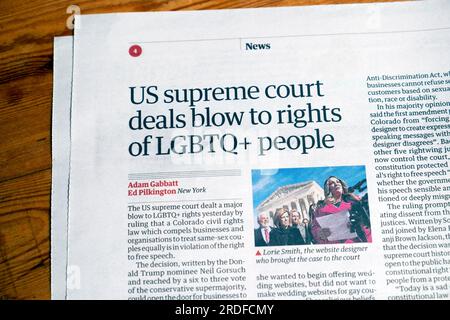 "US Supreme Court Deals Platzen gegen Rechte der LGBTQ+ People' Guardian Zeitung Schlagzeile Bürgerrechte Artikel 30 Juni 2023 London England UK Stockfoto