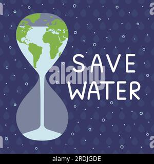 Speichern Sie das Wasserzitat. Globale Erwärmung und Klimawandel-Konzept mit fließendem Wasser von der Erde in der Sanduhr. Wasserverschmutzung und globale Temperatur ris Stock Vektor