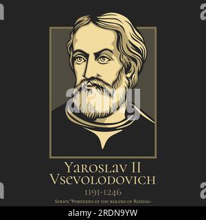 Porträt der Herrscher Russlands. Jaroslav II Wsevolodowitsch (1191-1246) war der Großfürst von Wladimir, der zur Wiederherstellung seines Landes und seiner Hauptstadt beitrug Stock Vektor