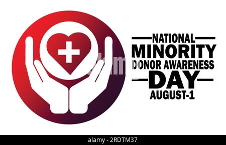 Vektordarstellung des National Minority Donor Awareness Day. August 01. Urlaubskonzept. Vorlage für Hintergrund, Banner, Karte, Poster Stock Vektor