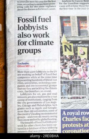 "Fossil Fuel Lobbyisten arbeiten auch für Klimagruppen" Schlagzeile der Zeitung Guardian amerikanische politische Lobbydatenbank Artikel 5. Juli 2023 London UK Stockfoto