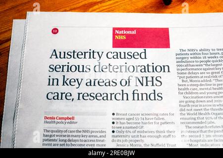 „Austerity verursachte schwerwiegende Verschlechterung in Schlüsselbereichen der NHS Care, Research Finds“, Schlagzeile der Zeitung Guardian, 5. Juli 2023 London England Großbritannien Stockfoto