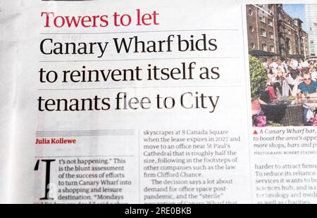 „Towers to let Canary Wharf biete an, sich selbst als Mieter frei für City neu zu erfinden“, Schlagzeile der Zeitung London Guardian am 6. Juli 2023 Stockfoto