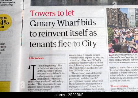 „Towers to let Canary Wharf biete an, sich selbst als Mieter frei für City neu zu erfinden“, Schlagzeile der Zeitung London Guardian am 6. Juli 2023 Stockfoto