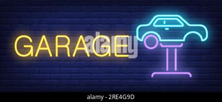 Garage Neon Text mit Auto auf Auto Lift Stock Vektor