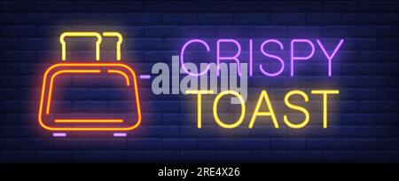 Knuspriger Toast, Neonschild. Toaster mit Brot Stock Vektor