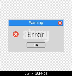 Fehlermeldung. Vektordarstellung für Systemfehler. Fehlerwarnung des Windows-Betriebssystems Stock Vektor