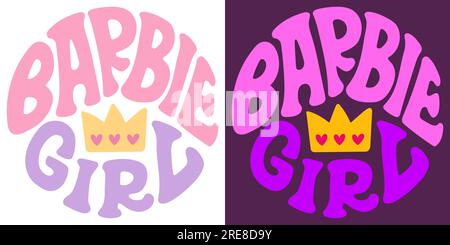 Coole Schrift Barbie Girl. Retro-Schriftzug in runder Form. Trendiges Design mit groovy Motiven für Poster, Karten und T-Shirts. Stock Vektor